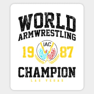 1987 World Armwrestling Champion (Variant) Magnet